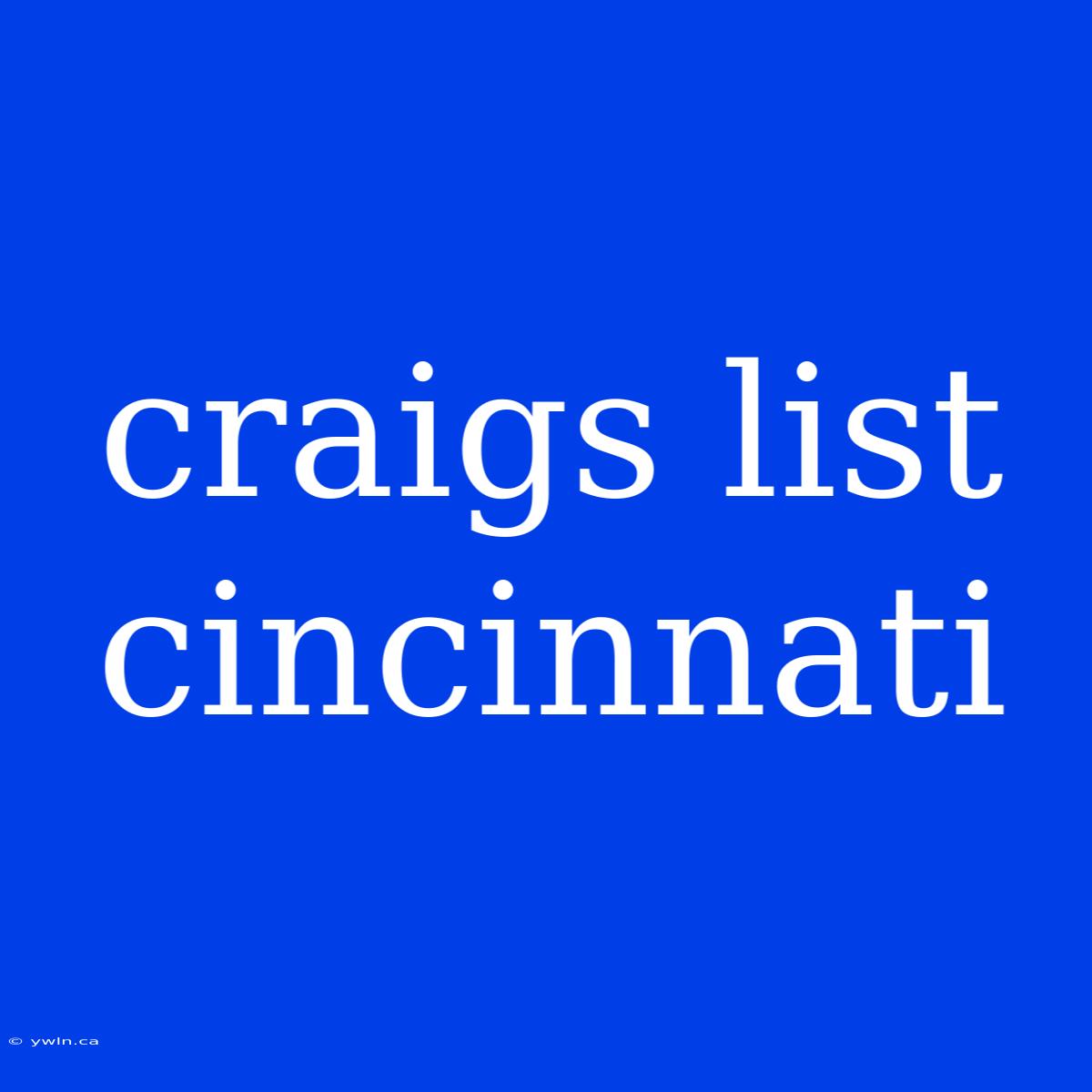 Craigs List Cincinnati