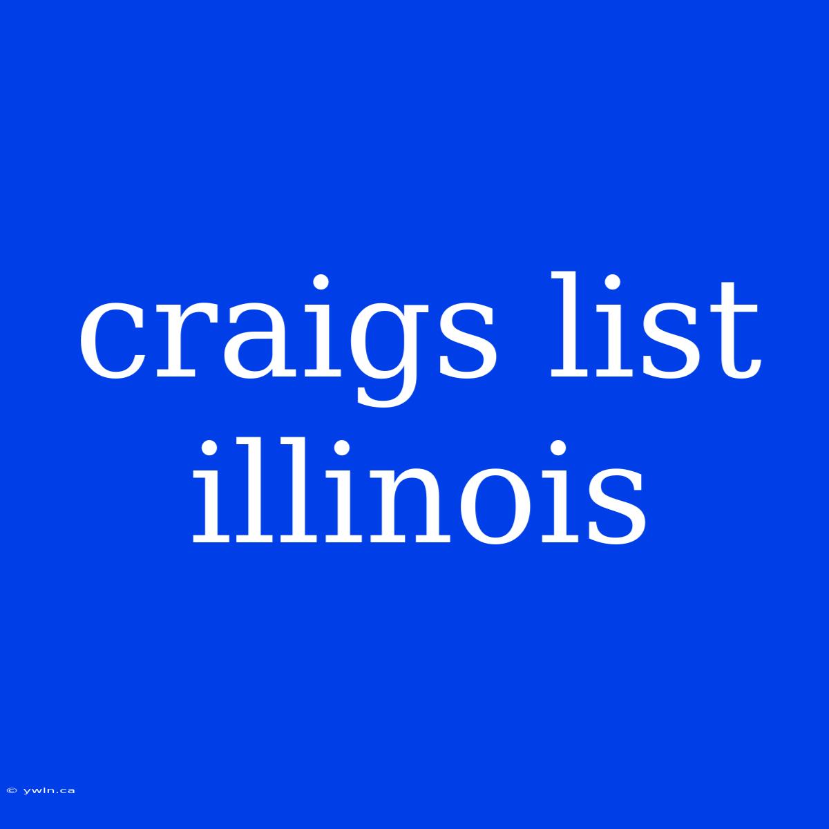 Craigs List Illinois