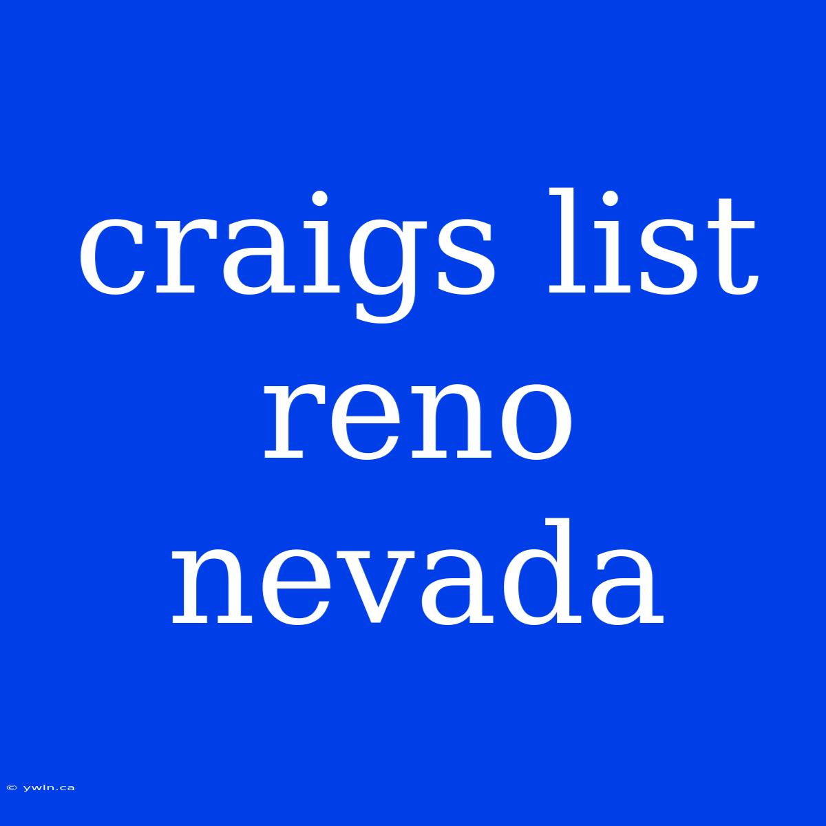 Craigs List Reno Nevada