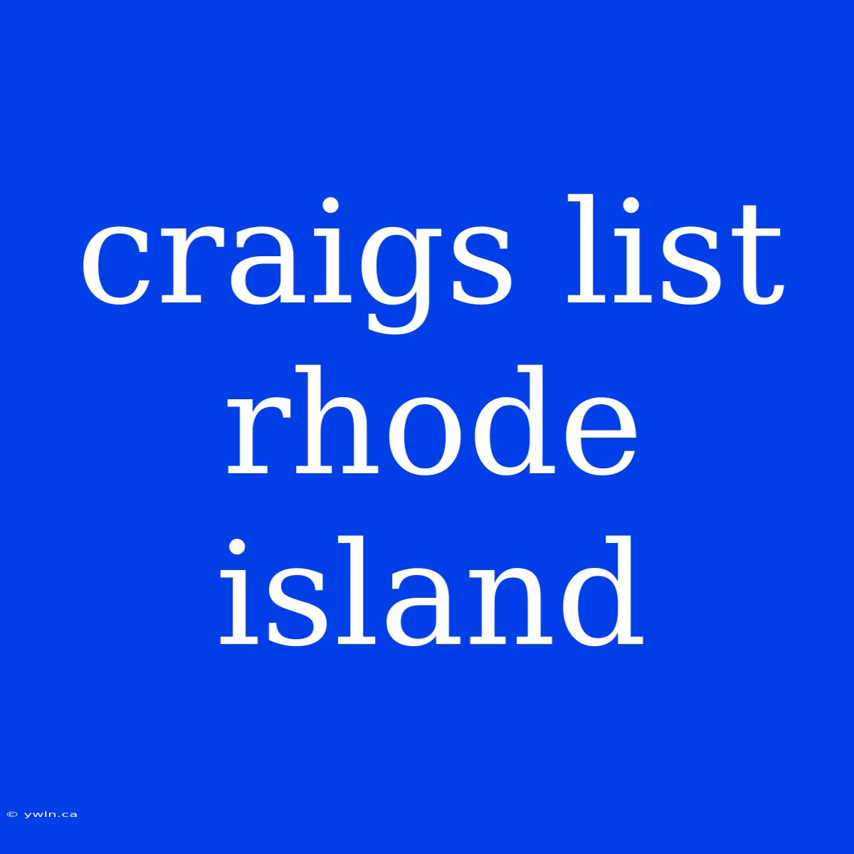 Craigs List Rhode Island