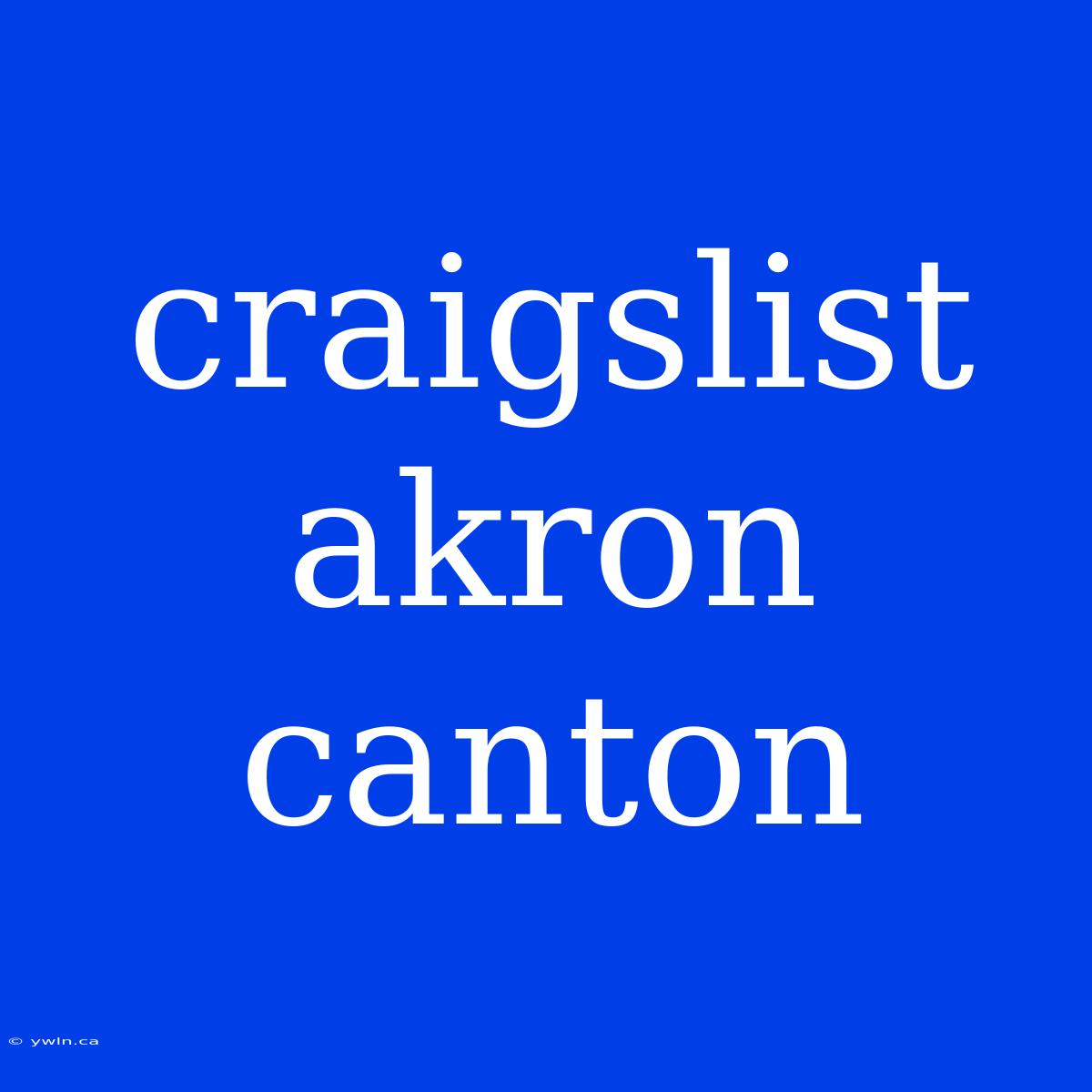 Craigslist Akron Canton