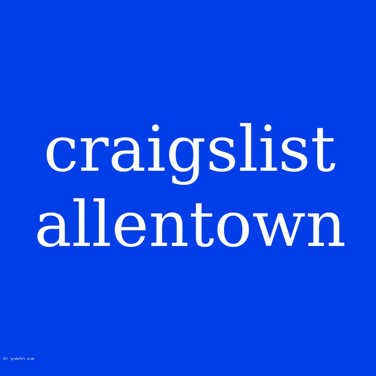 Craigslist Allentown