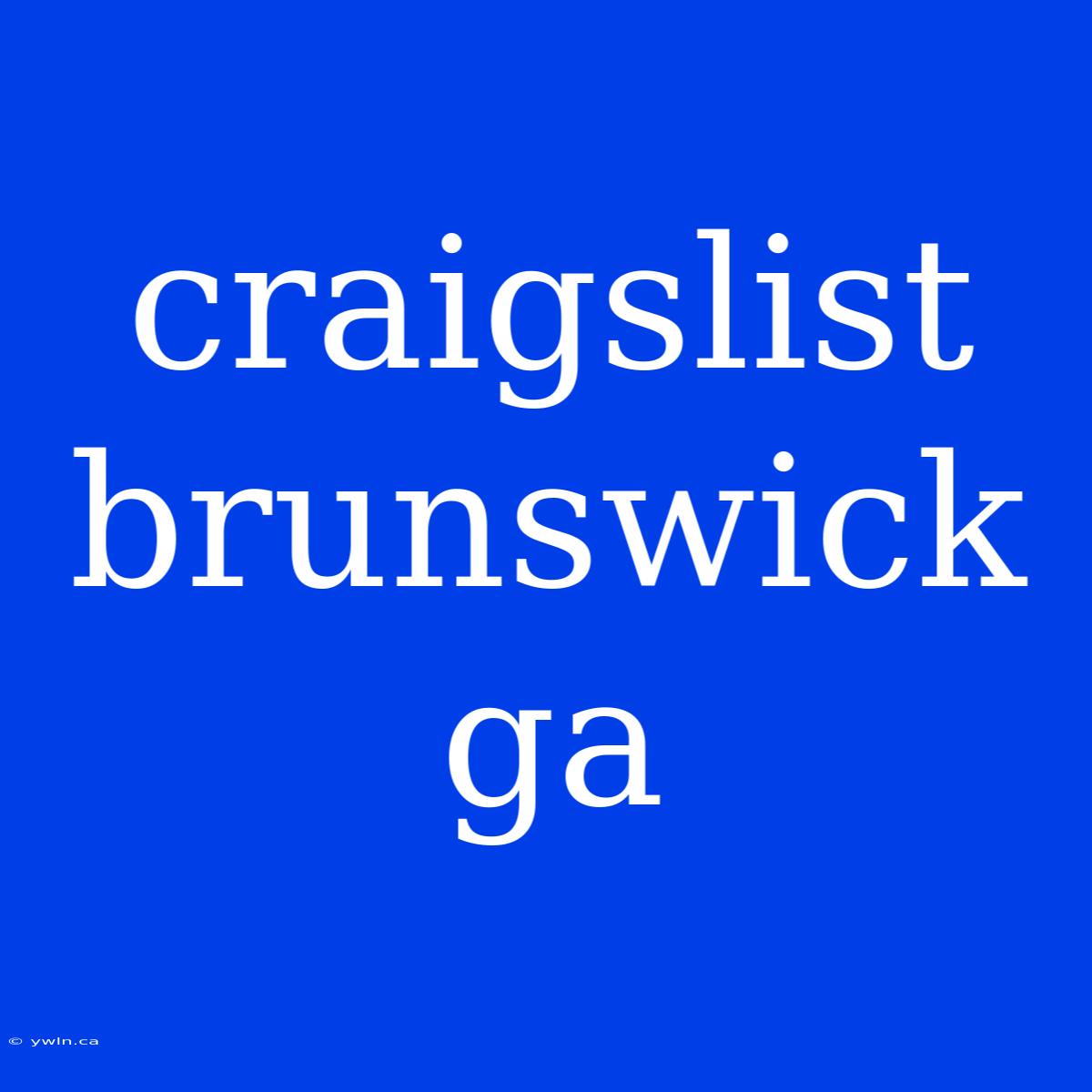 Craigslist Brunswick Ga