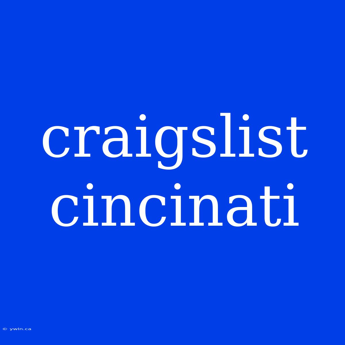 Craigslist Cincinati