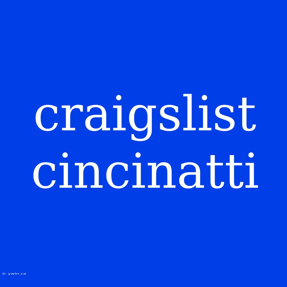 Craigslist Cincinatti