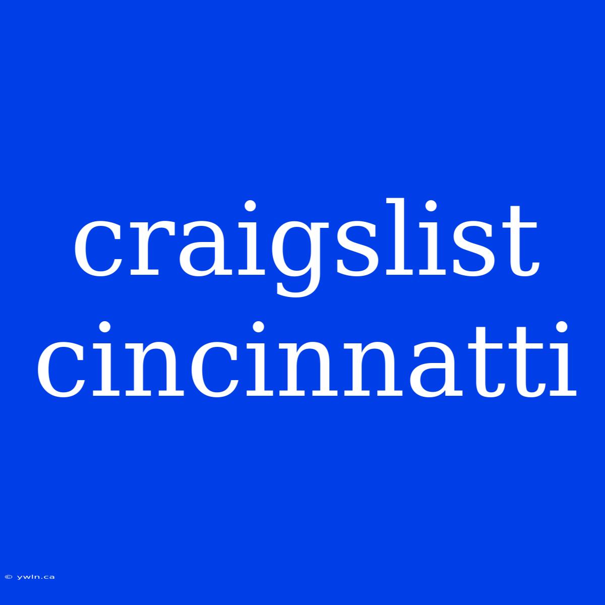 Craigslist Cincinnatti