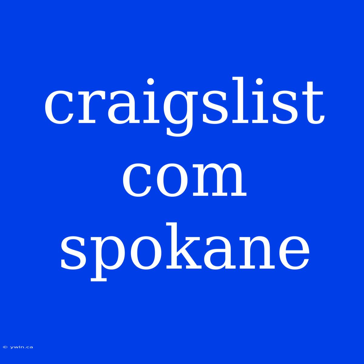 Craigslist Com Spokane