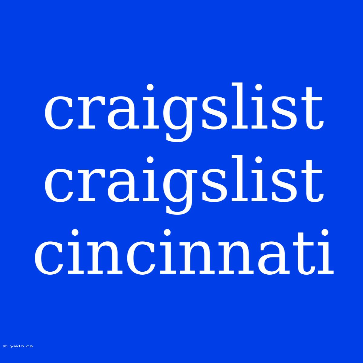 Craigslist Craigslist Cincinnati