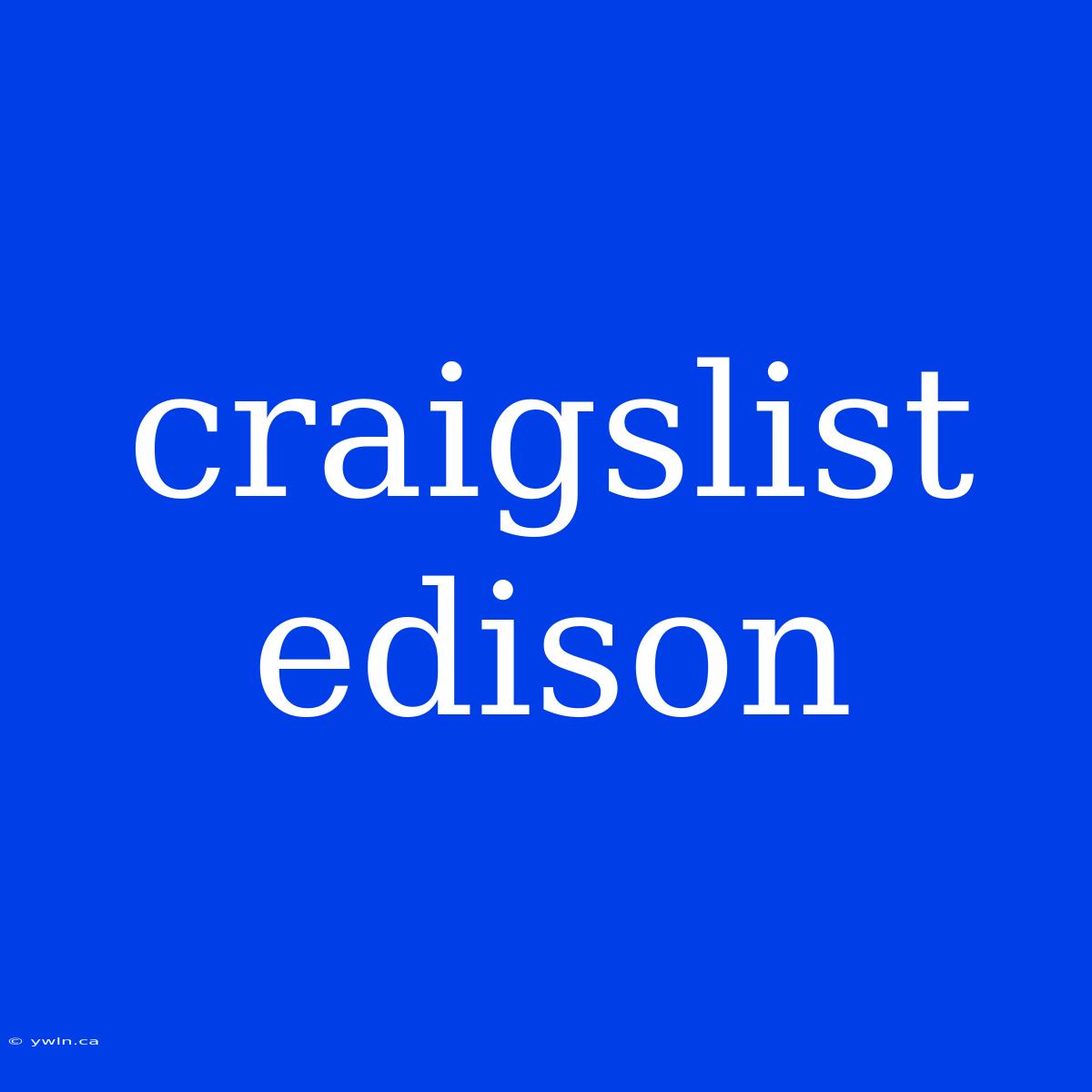 Craigslist Edison