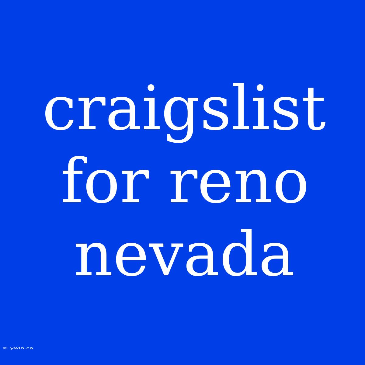 Craigslist For Reno Nevada