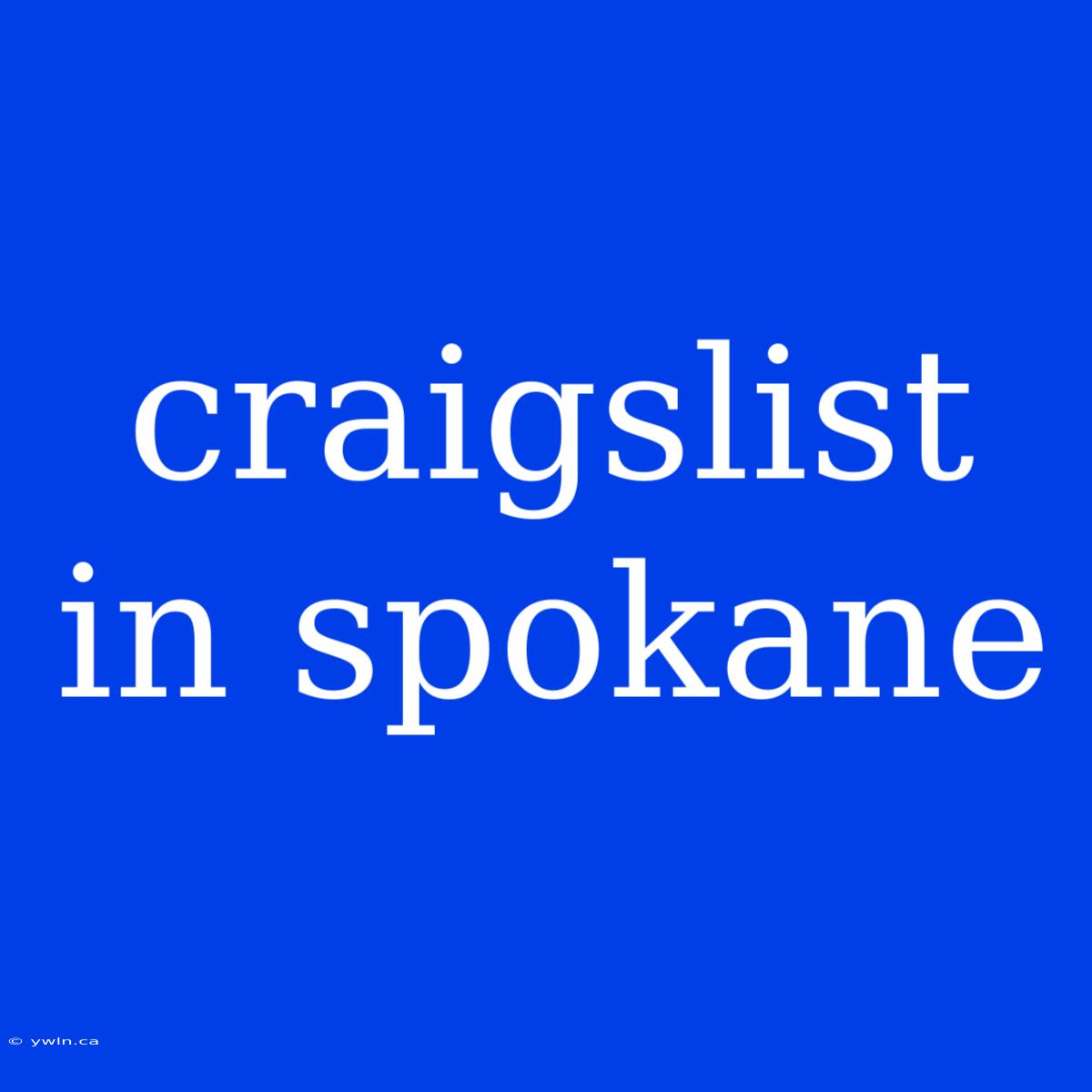 Craigslist In Spokane