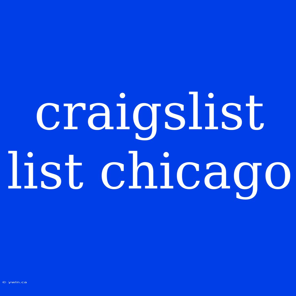 Craigslist List Chicago