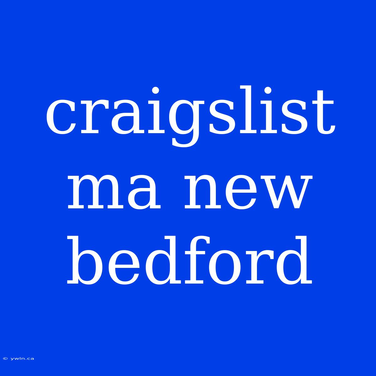 Craigslist Ma New Bedford