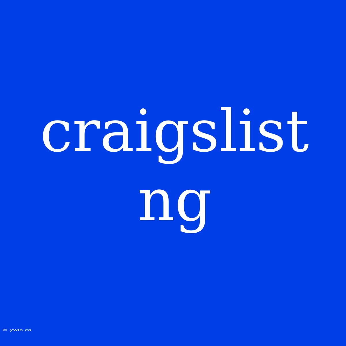 Craigslist Ng