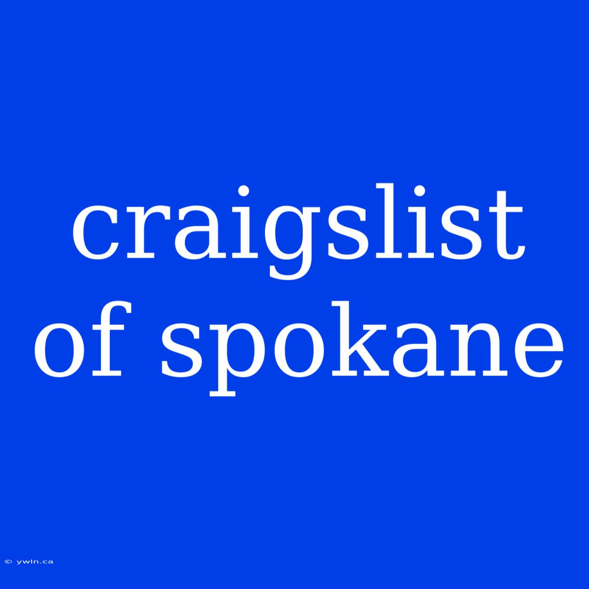 Craigslist Of Spokane