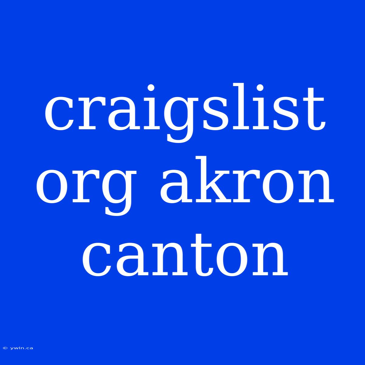 Craigslist Org Akron Canton