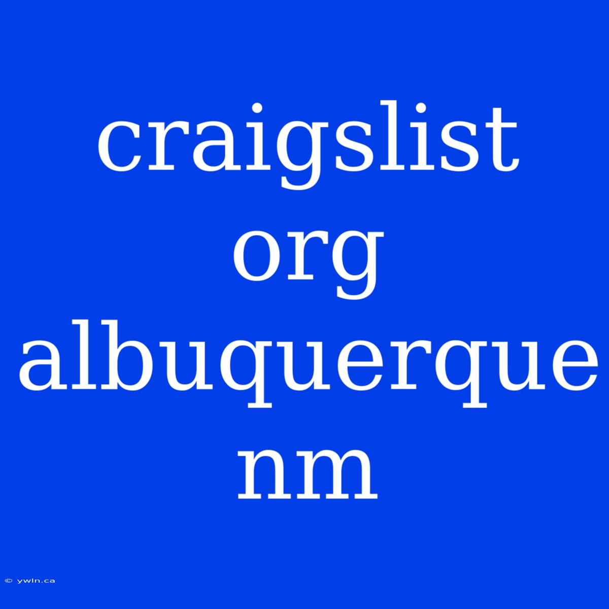 Craigslist Org Albuquerque Nm