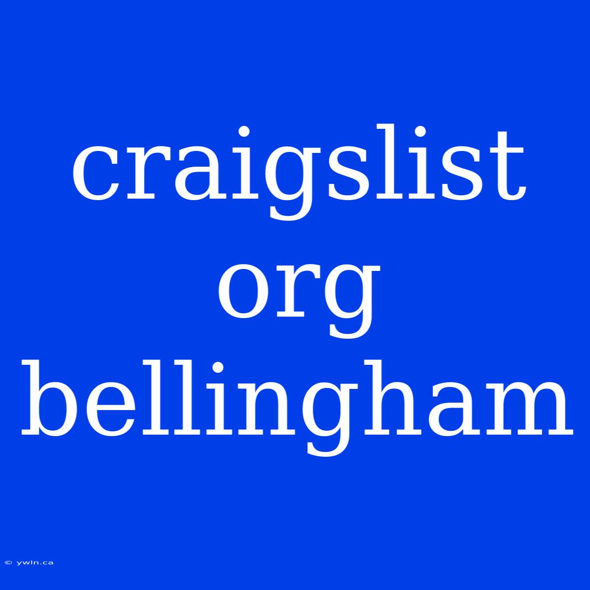 Craigslist Org Bellingham