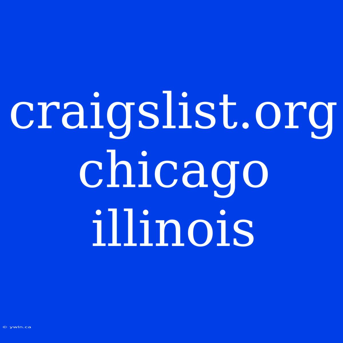 Craigslist.org Chicago Illinois