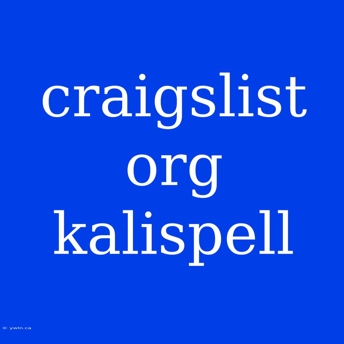 Craigslist Org Kalispell