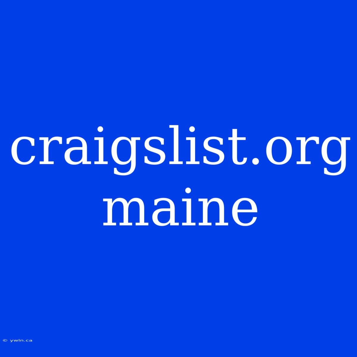 Craigslist.org Maine