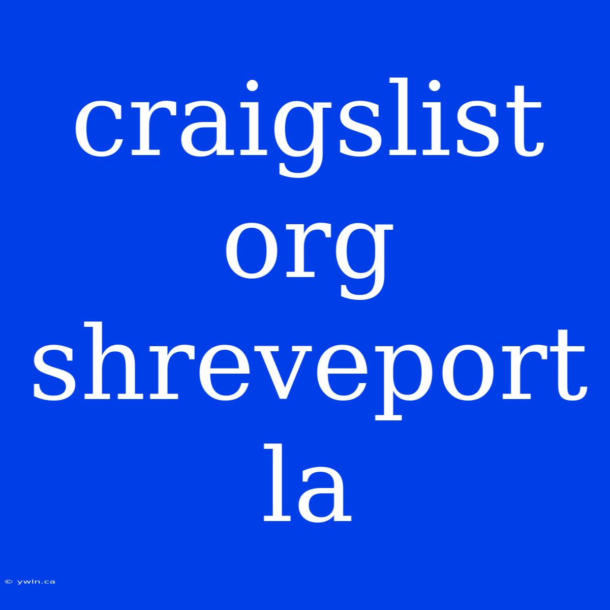 Craigslist Org Shreveport La