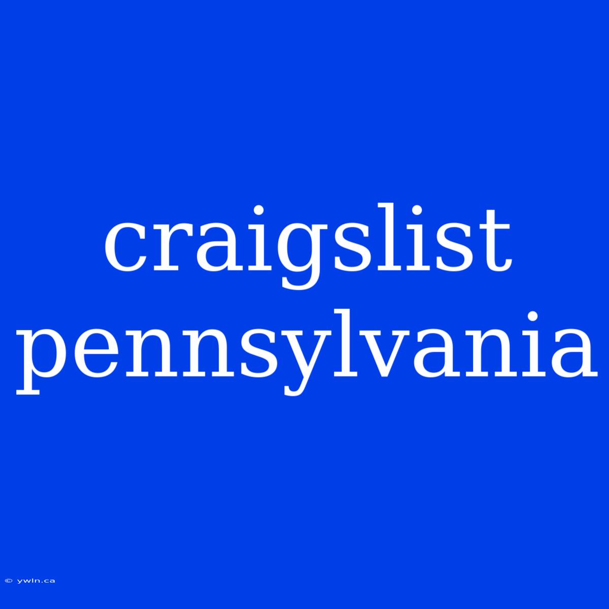 Craigslist Pennsylvania