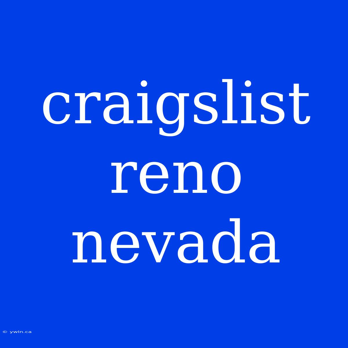 Craigslist Reno Nevada