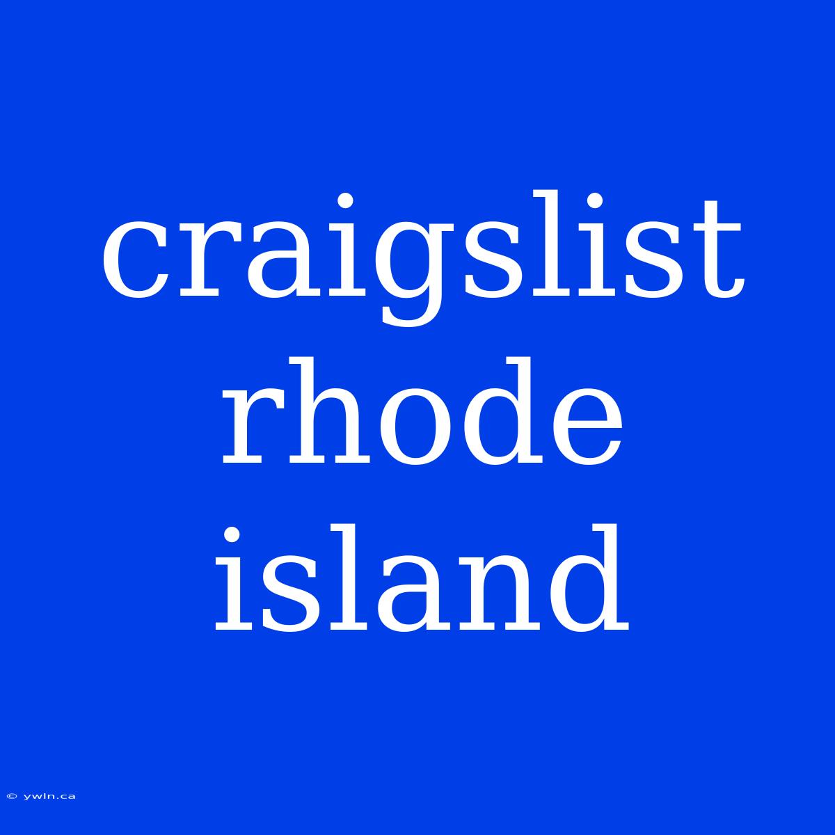 Craigslist Rhode Island