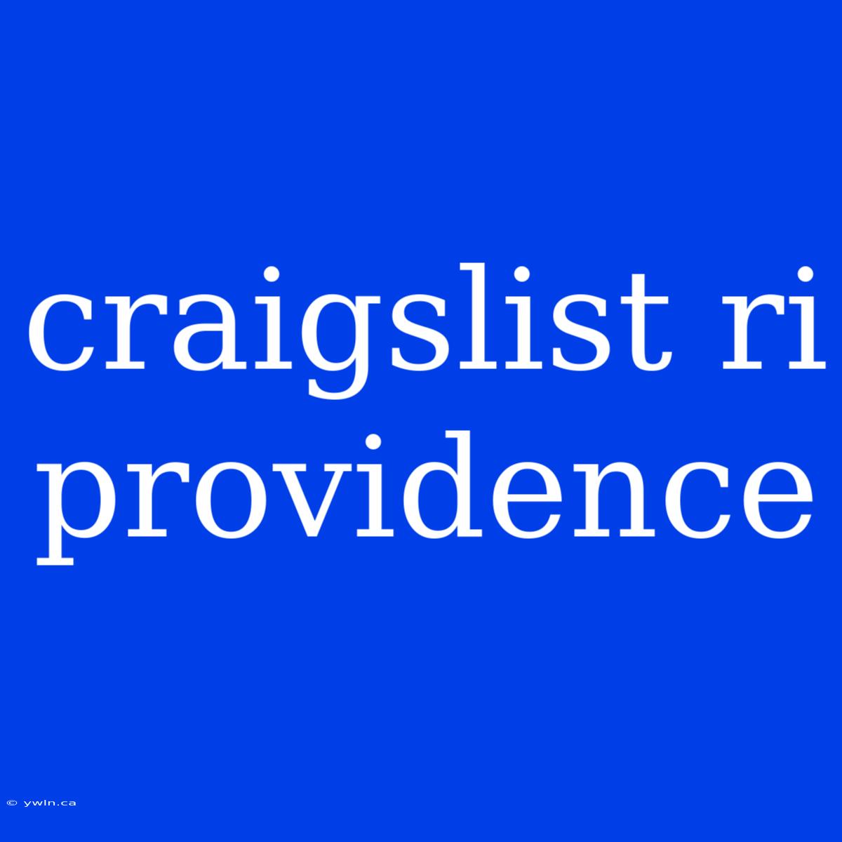 Craigslist Ri Providence