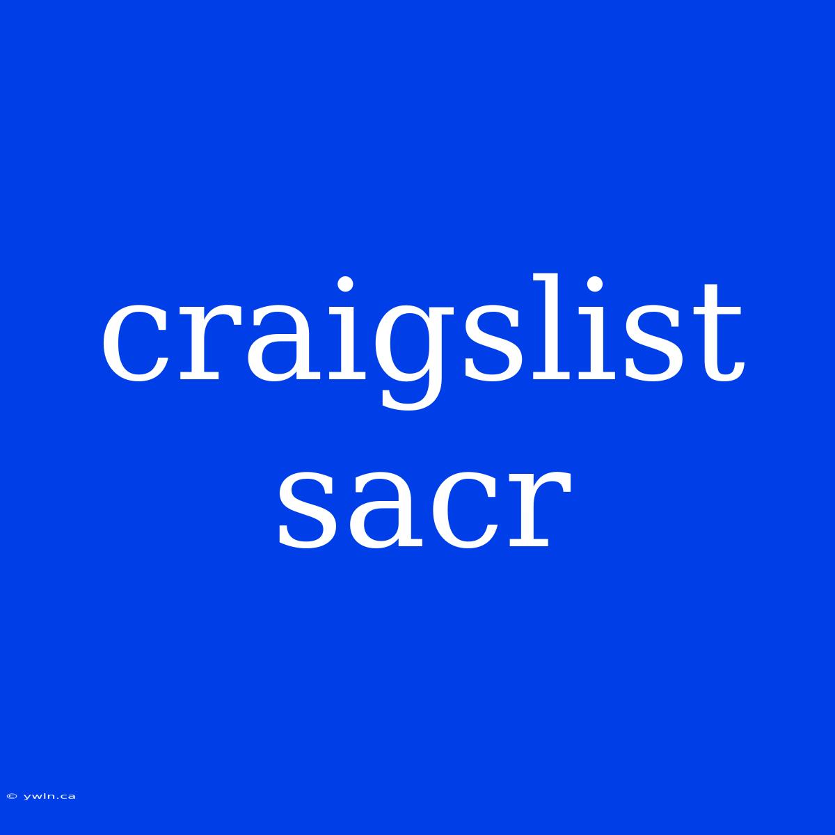 Craigslist Sacr