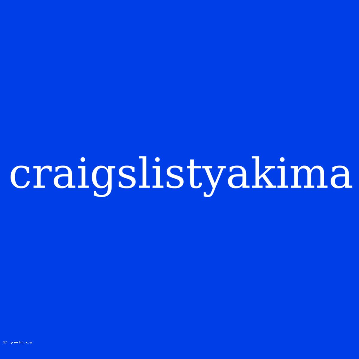 Craigslistyakima