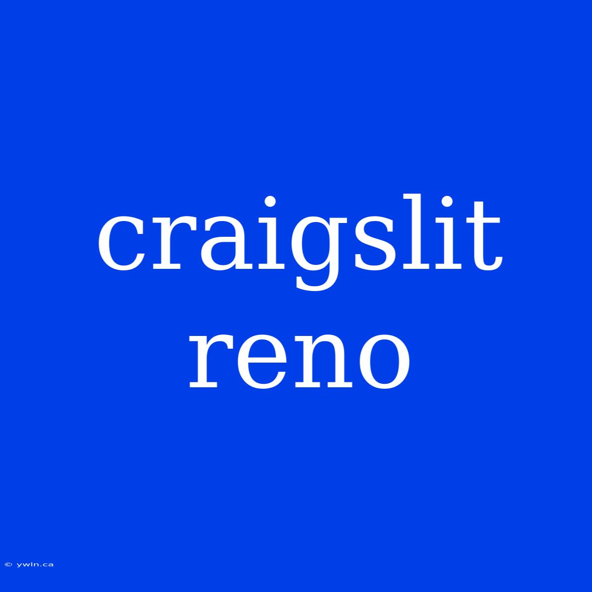 Craigslit Reno