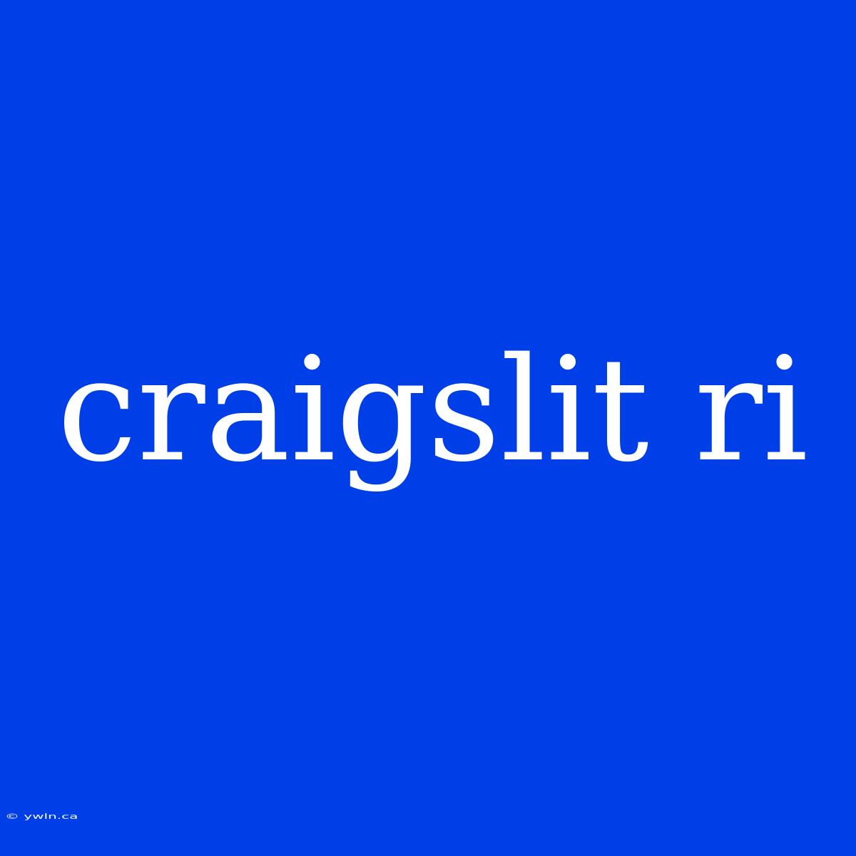 Craigslit Ri