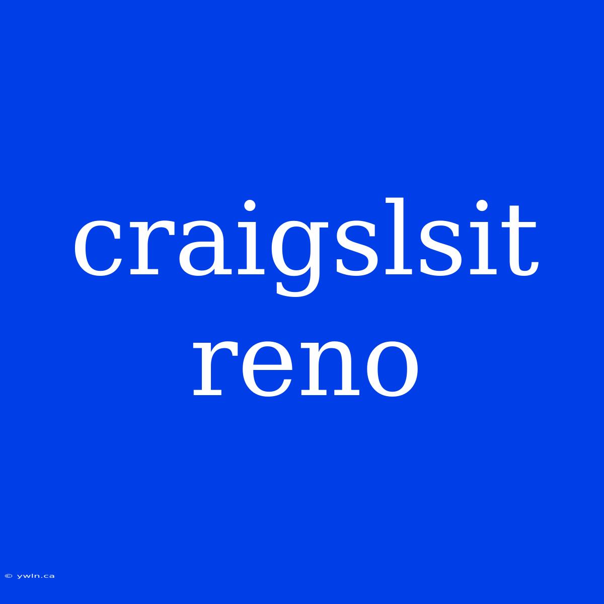 Craigslsit Reno