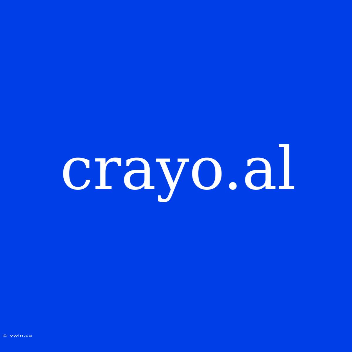 Crayo.al