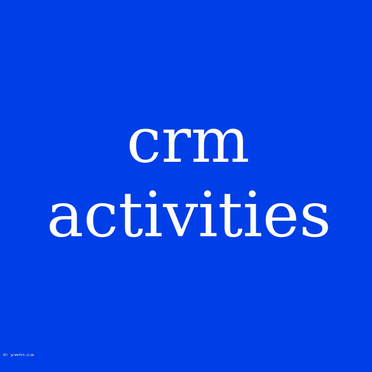 Crm Activities