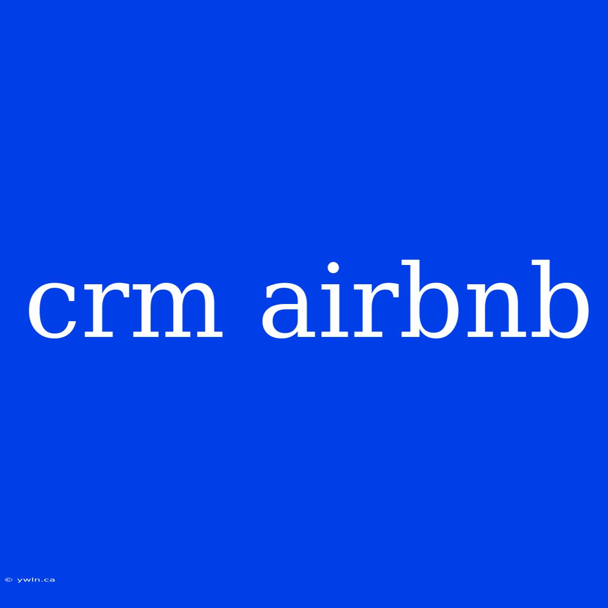 Crm Airbnb