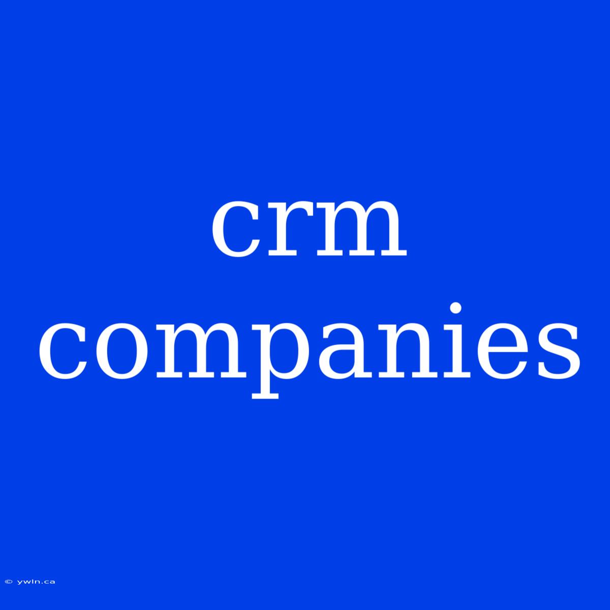 Crm Companies