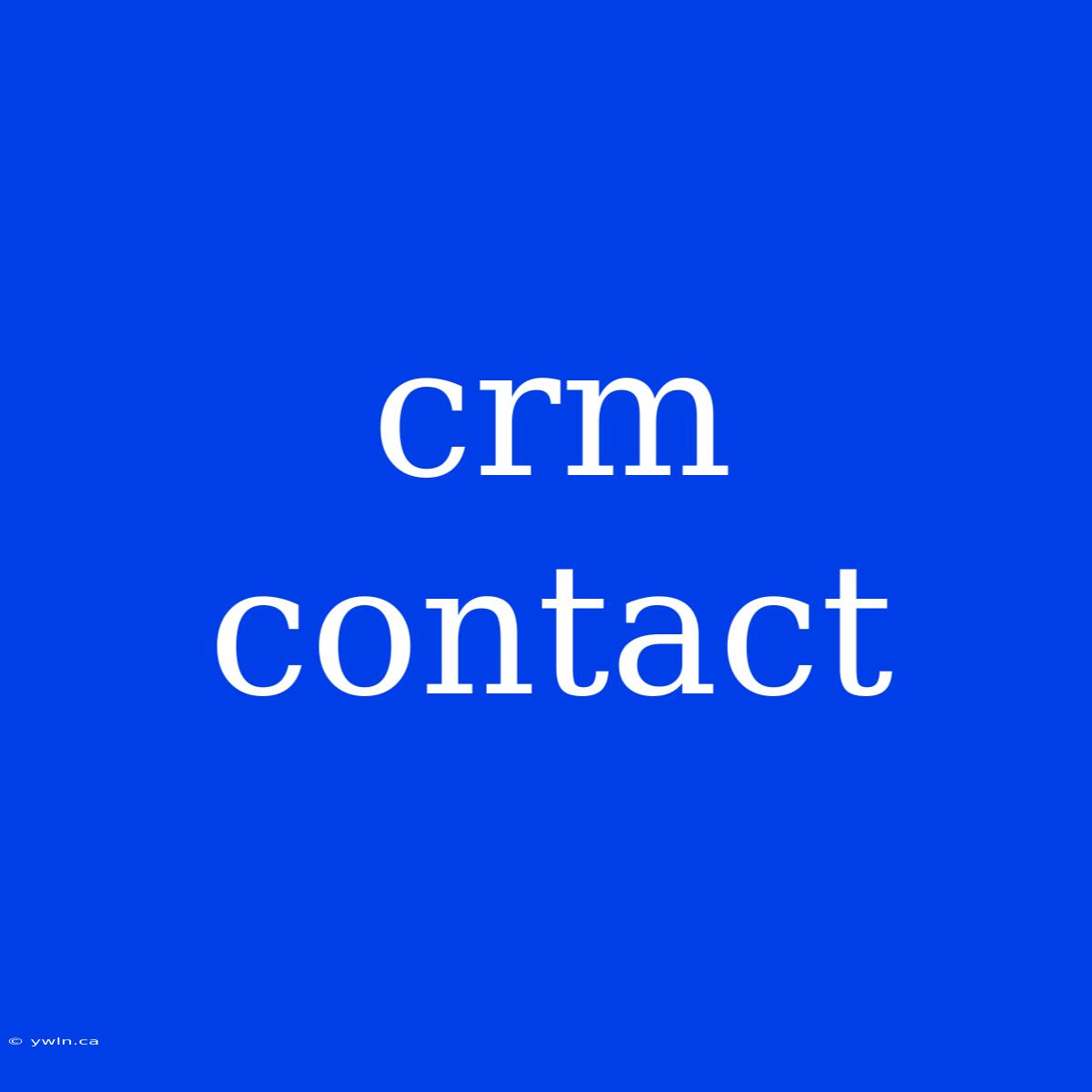 Crm Contact