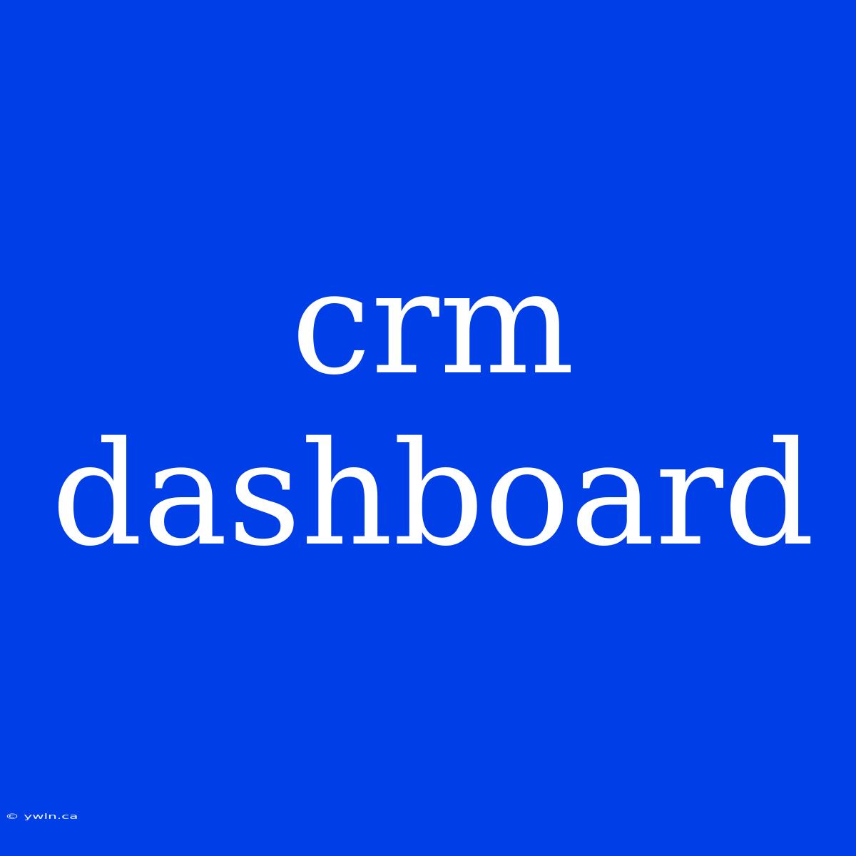 Crm Dashboard