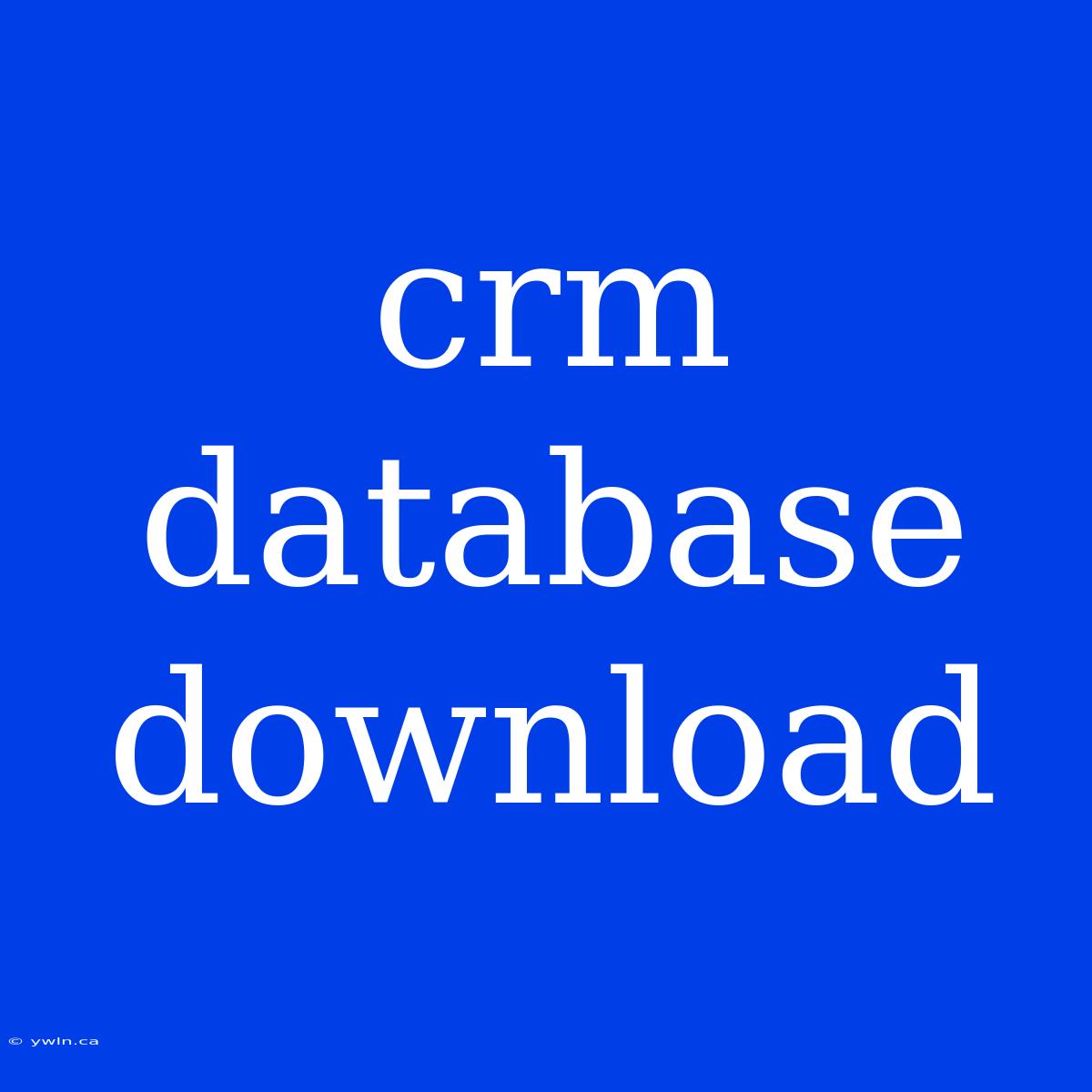 Crm Database Download