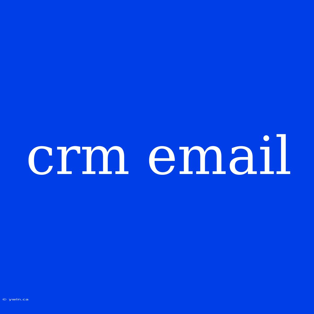 Crm Email