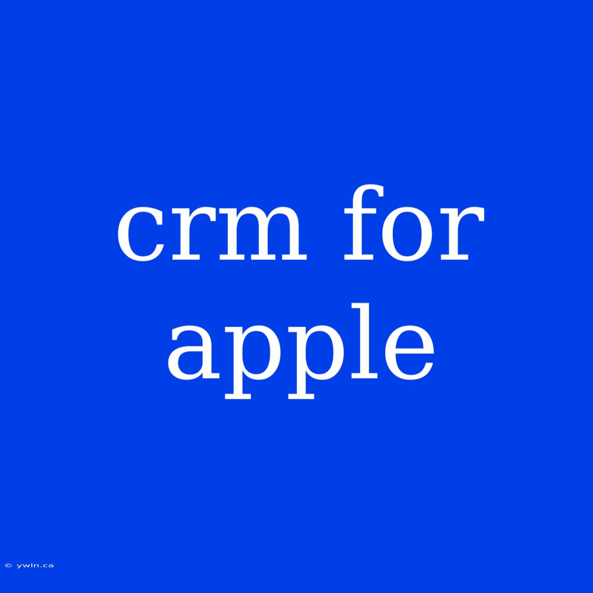 Crm For Apple