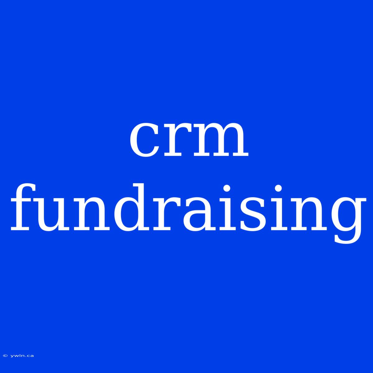 Crm Fundraising