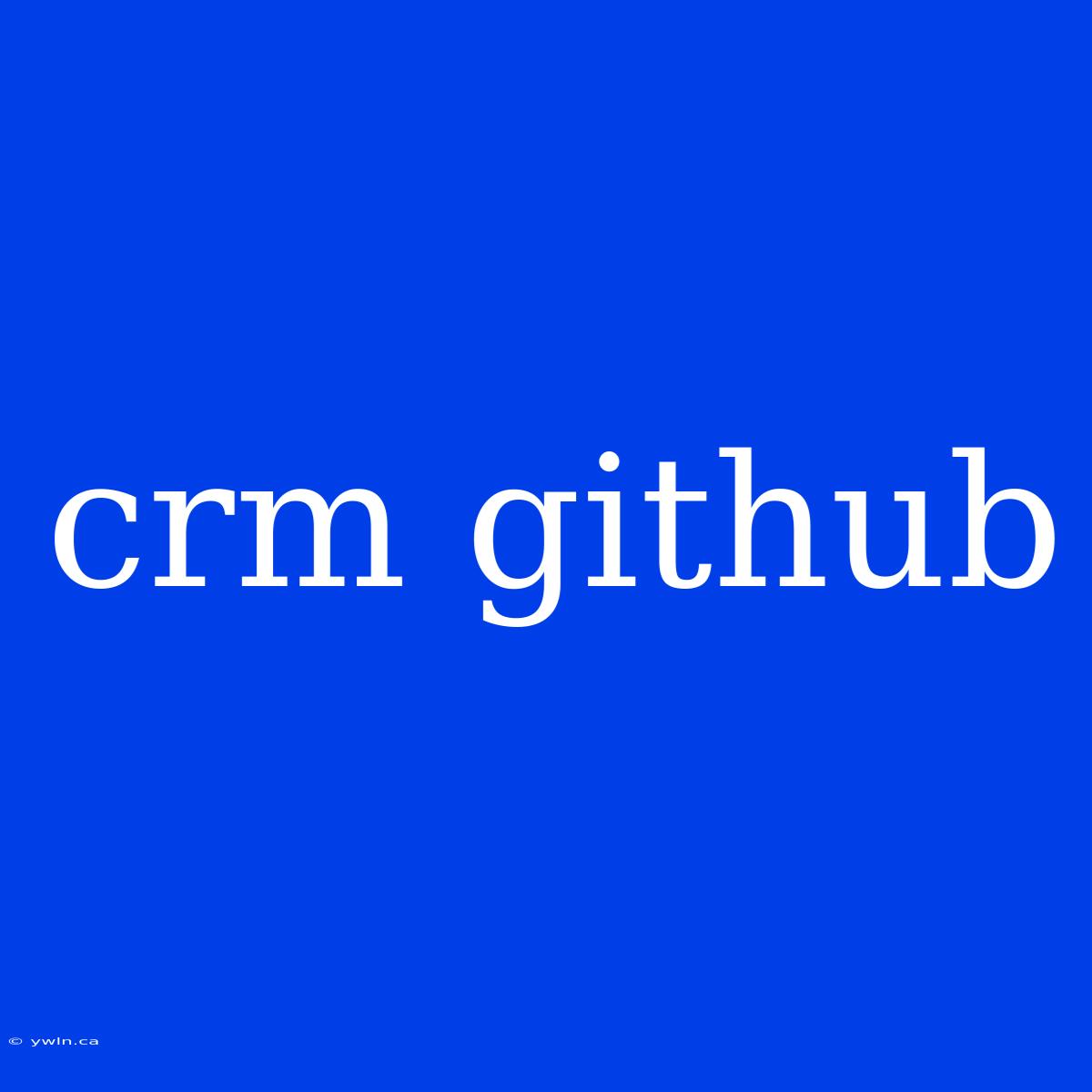 Crm Github