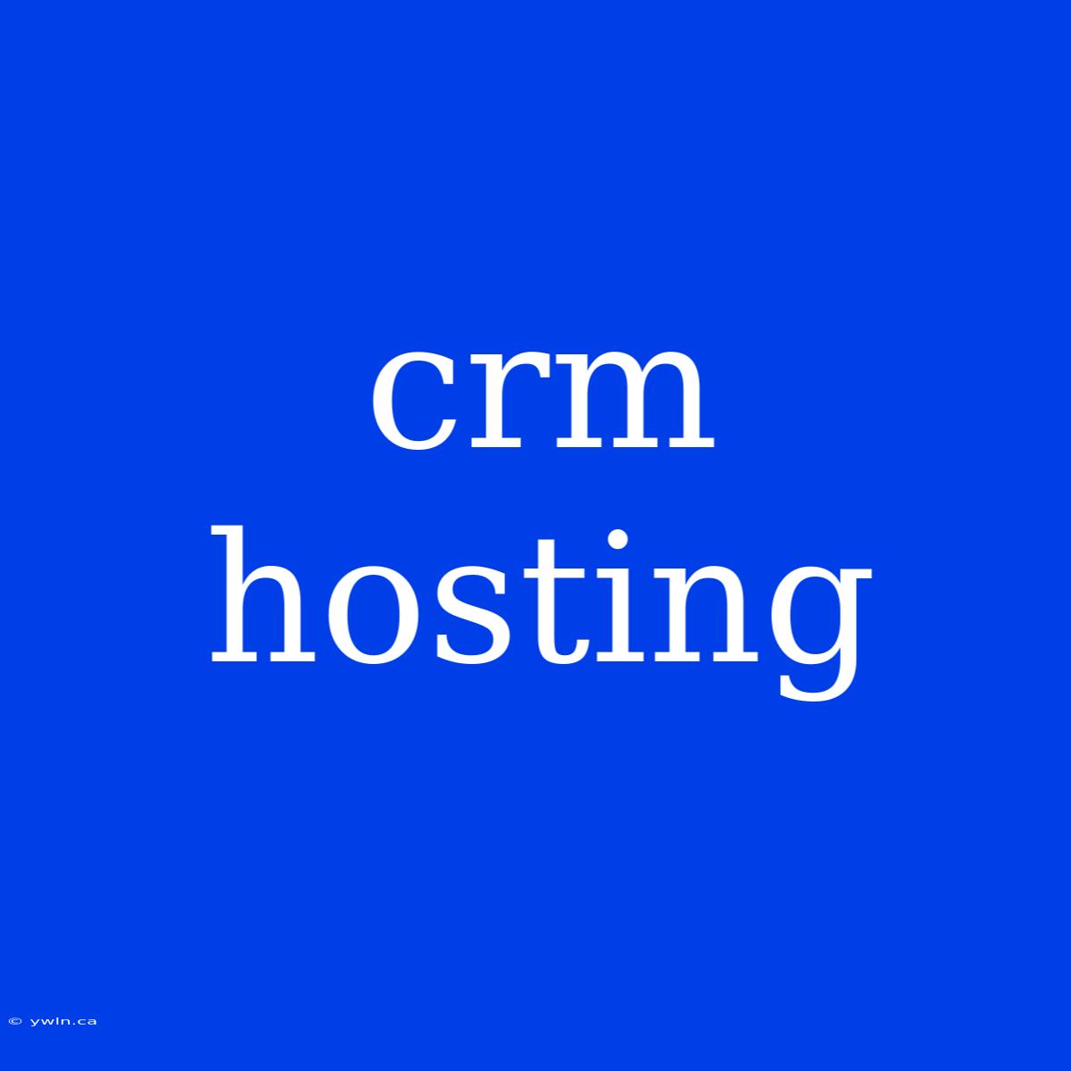 Crm Hosting