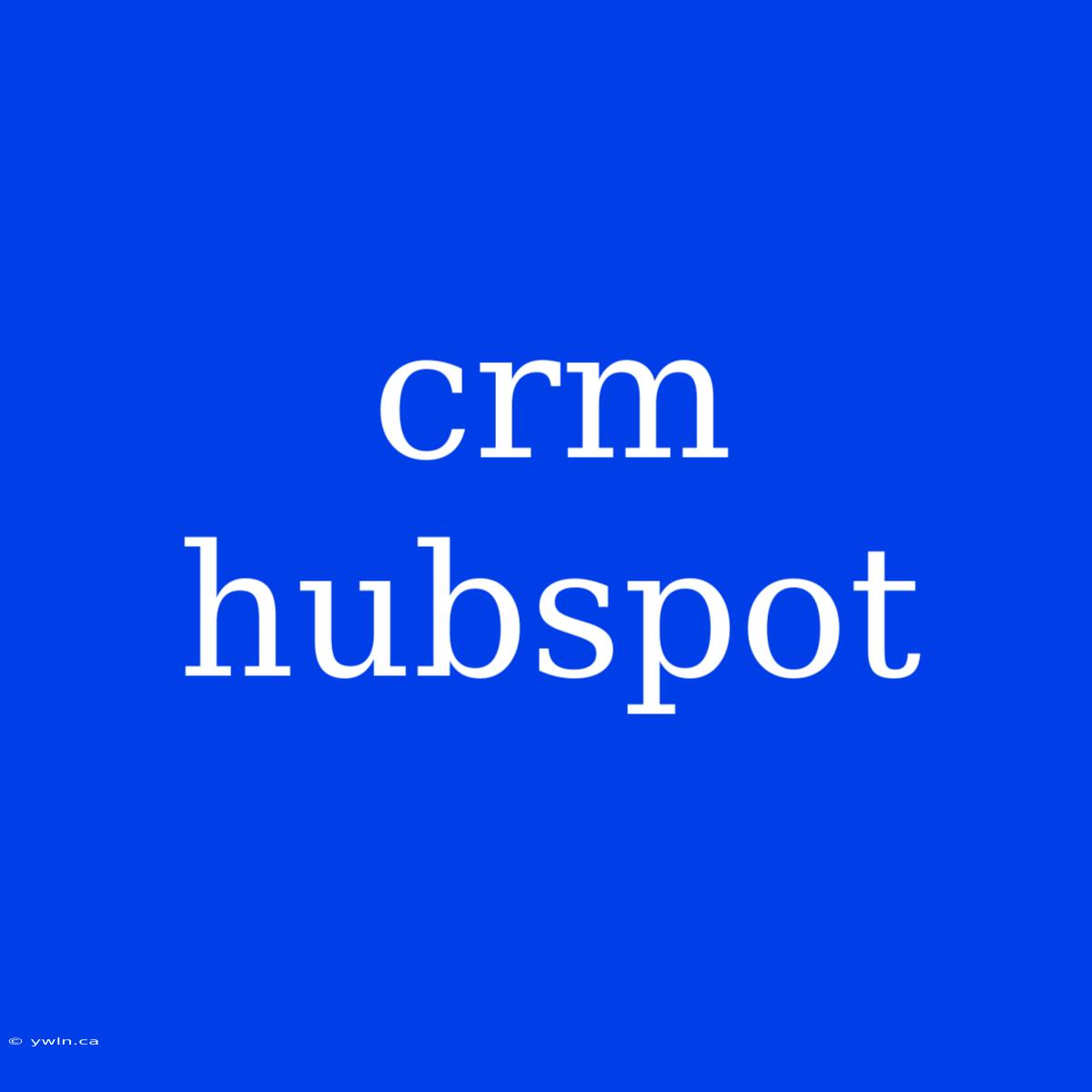 Crm Hubspot