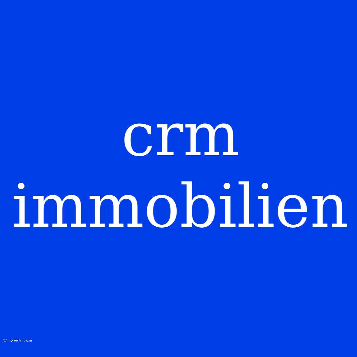 Crm Immobilien