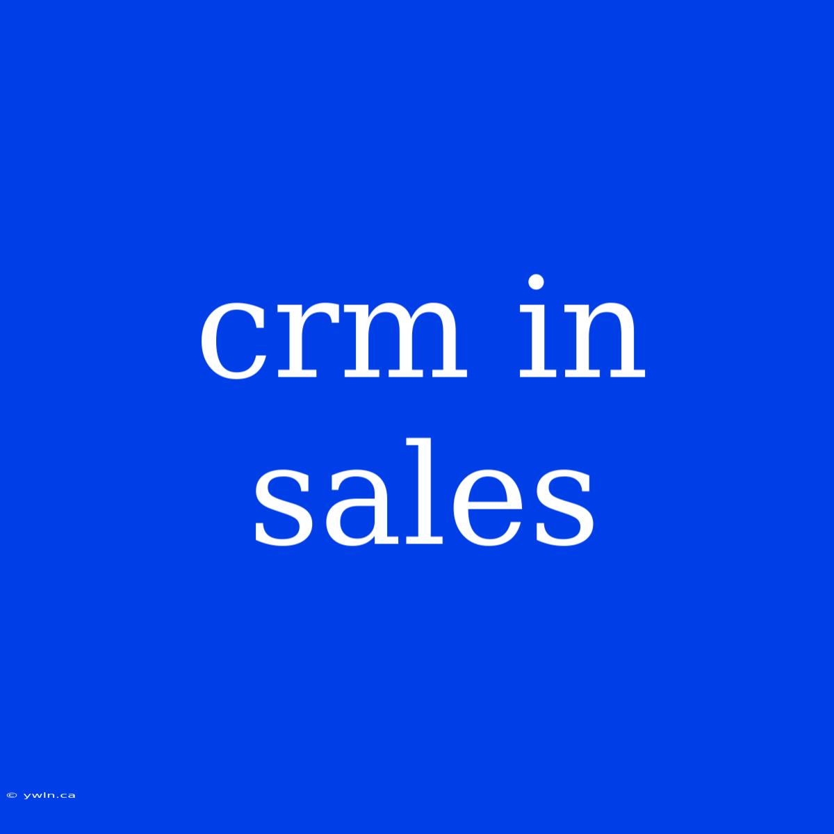 Crm In Sales